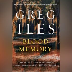 Greg Iles 'Blood Memory' Novel